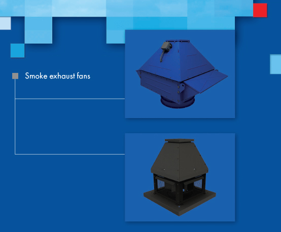 Roof - Mounted Smoke Exhaust Fan-1 Roof-mounted centrifugal fan for smoke extraction with vertical air discharge ساخت VENTS اکراین